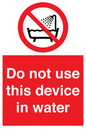 PL7642: Do not use this device in water