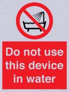 PL7642: Do not use this device in water