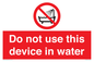 PL7642: Do not use this device in water