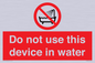 PL7642: Do not use this device in water