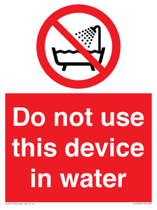 PL7642: Do not use this device in water