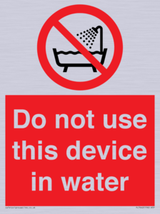 PL7642: Do not use this device in water