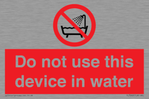 PL7642: Do not use this device in water