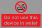 PL7642: Do not use this device in water