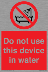 PL7642: Do not use this device in water