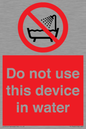 PL7642: Do not use this device in water