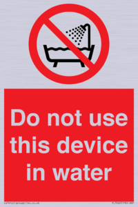PL7642: Do not use this device in water