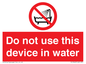 PL7642: Do not use this device in water