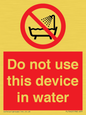 PL7642: Do not use this device in water