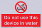 PL7642: Do not use this device in water