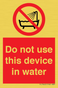 PL7642: Do not use this device in water