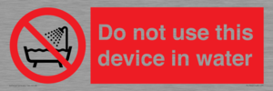 PL7642: Do not use this device in water