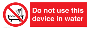 PL7642: Do not use this device in water