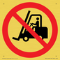 PM11248: P006 Prohibition: No access for forklift trucks and other industrial vehicles