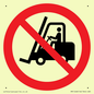 PM11248: P006 Prohibition: No access for forklift trucks and other industrial vehicles