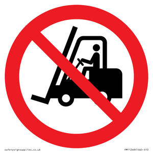 PM11248: P006 Prohibition: No access for forklift trucks and other industrial vehicles