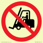 PM11248: P006 Prohibition: No access for forklift trucks and other industrial vehicles