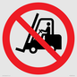PM11248: P006 Prohibition: No access for forklift trucks and other industrial vehicles