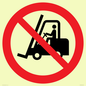 PM11248: P006 Prohibition: No access for forklift trucks and other industrial vehicles