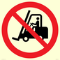 PM11248: P006 Prohibition: No access for forklift trucks and other industrial vehicles