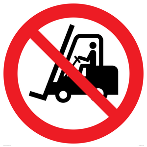 PM11248: P006 Prohibition: No access for forklift trucks and other industrial vehicles
