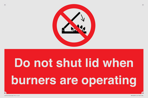 PM12634: Do not shut lid when burners are operating