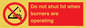 PM12634: Do not shut lid when burners are operating