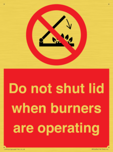 PM12634: Do not shut lid when burners are operating
