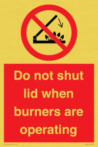 PM12634: Do not shut lid when burners are operating