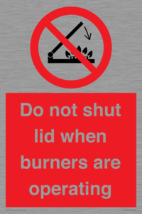 PM12634: Do not shut lid when burners are operating