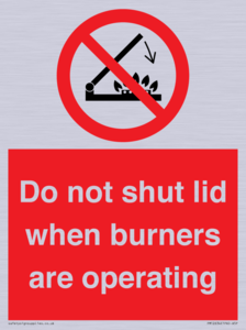 PM12634: Do not shut lid when burners are operating