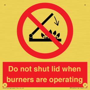 PM12634: Do not shut lid when burners are operating