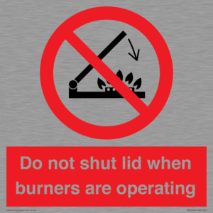 PM12634: Do not shut lid when burners are operating