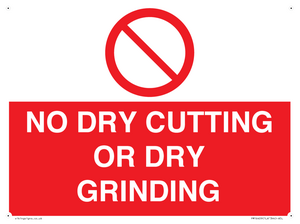 PM16409: NO DRY CUTTING OR DRY GRINDING