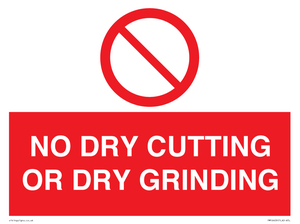 PM16409: NO DRY CUTTING OR DRY GRINDING