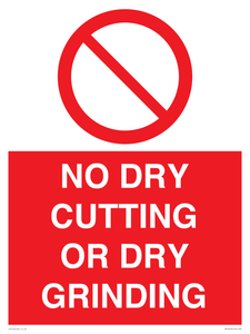 PM16409: NO DRY CUTTING OR DRY GRINDING