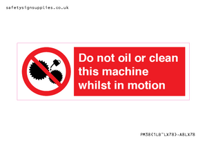 PM38: do not oil whilst in motion