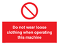 PM42: no loose clothing operating