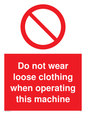 PM42: no loose clothing operating