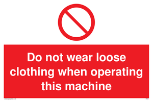 PM42: no loose clothing operating
