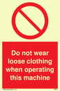 PM42: no loose clothing operating