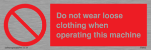 PM42: no loose clothing operating