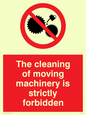 PM43:  no cleaning moving machinery