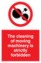 PM43:  no cleaning moving machinery