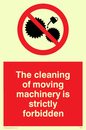 PM43:  no cleaning moving machinery