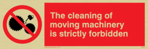 PM43:  no cleaning moving machinery