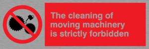 PM43:  no cleaning moving machinery