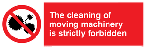 PM43:  no cleaning moving machinery