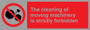 PM43:  no cleaning moving machinery