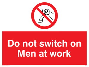 PM45: do not switch on men at work